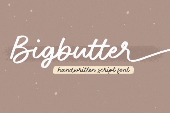 Bigbutter: A Handwritten Script Font for Creative Expression