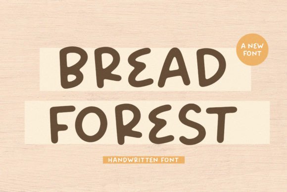 Bread Forest: The Handwritten Font That Adds Charm Without the Chore