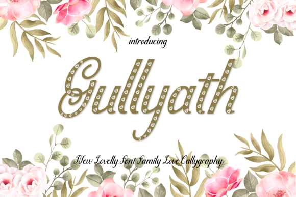 Gullyath Font: A Heartwarming Handwritten Style