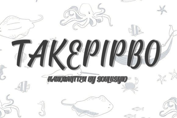 Takepipbo: A Handwritten Font with Natural Flow and Warm Character